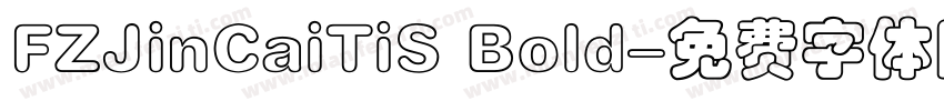 FZJinCaiTiS Bold字体转换